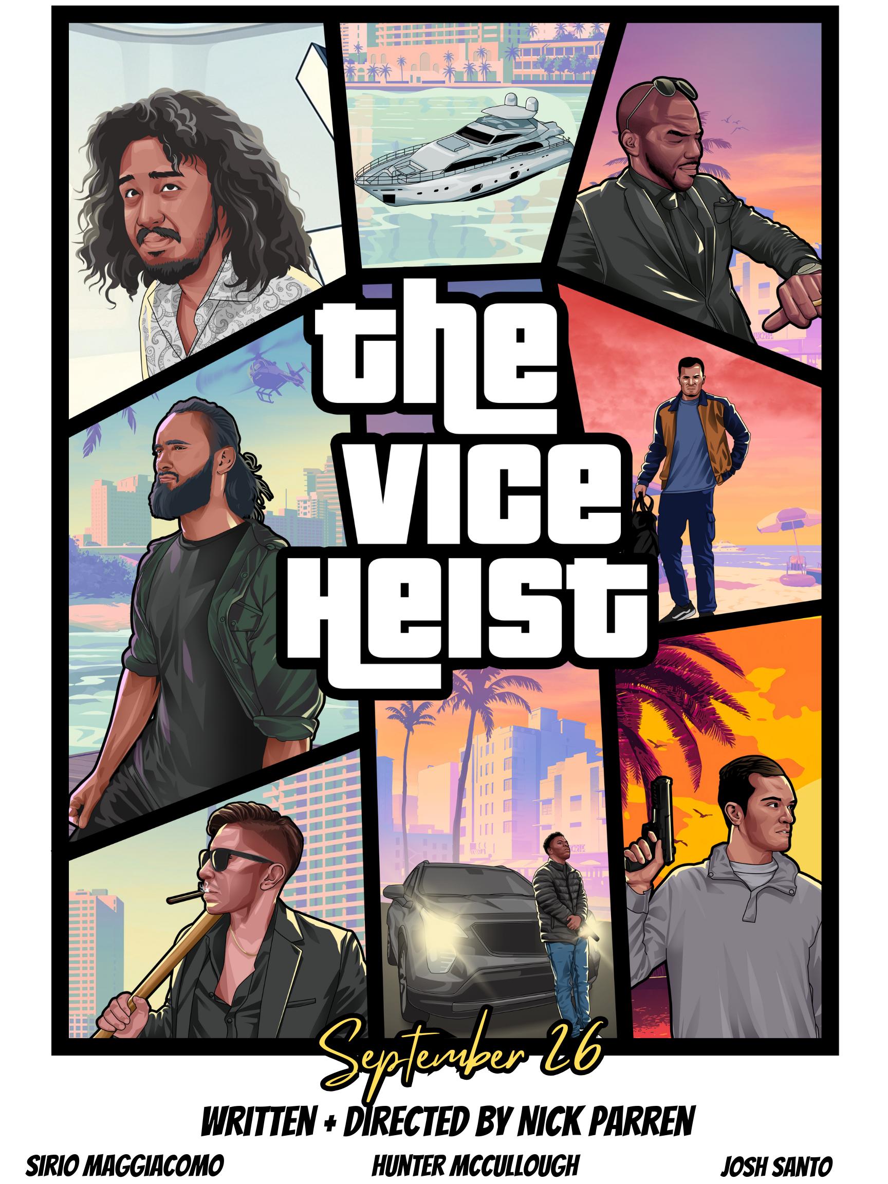 THE VICE HEIST - A GTA FAN FILM PART I poster 1